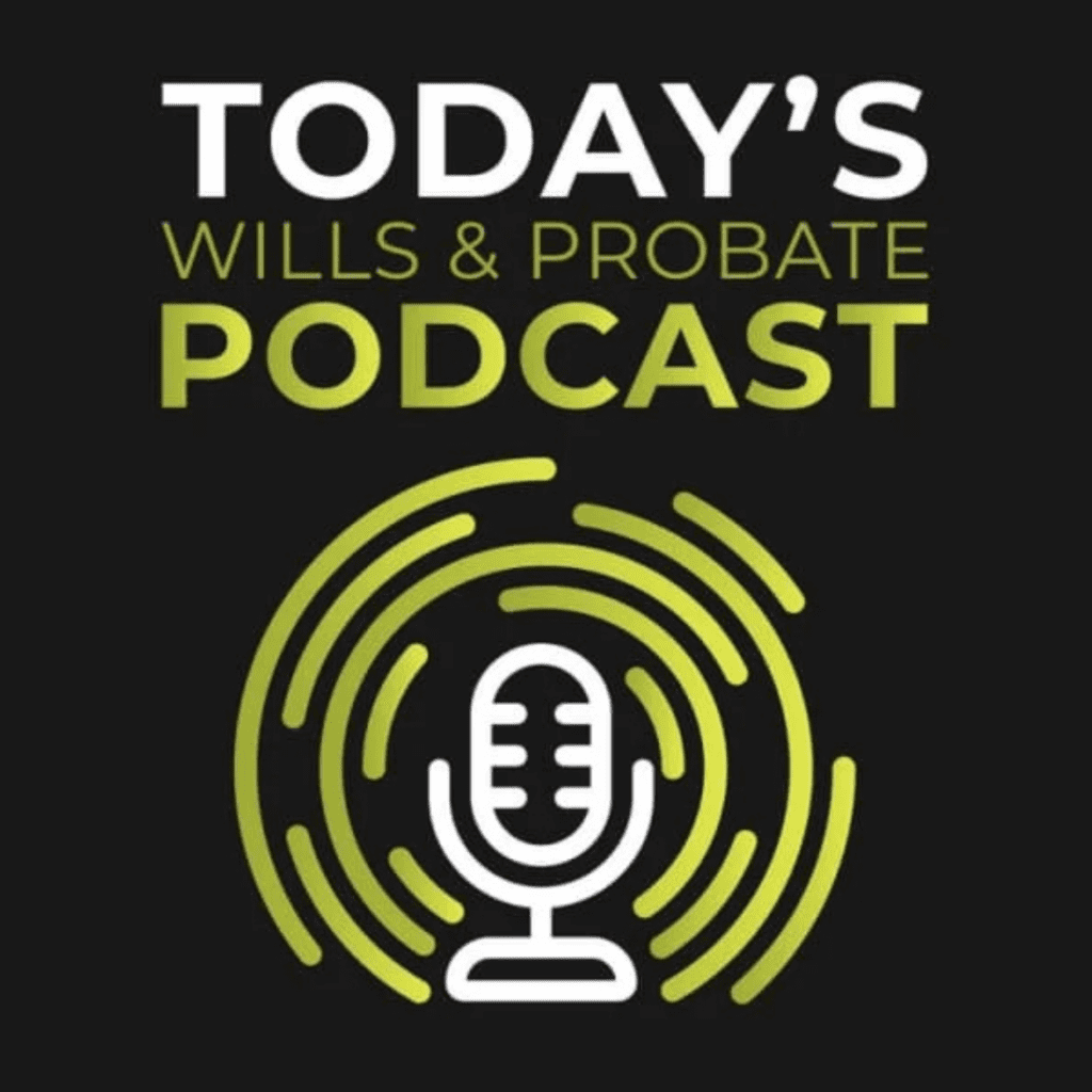 Today's Wills & Probate Podcast - Tom Stansfield